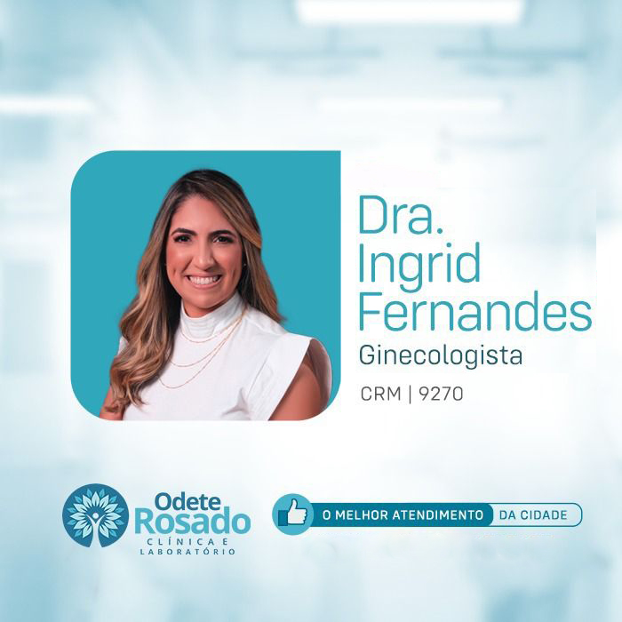 Dra. Ingrid Fernandes